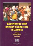 Cover of: Experiences with primary health care in Zambia