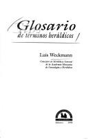 Cover of: Glosario de términos heráldicos
