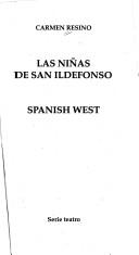 Cover of: Las niñas de San Ildefonso: Spanish West