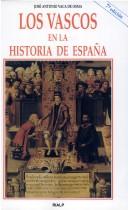 Cover of: Los vascos en la historia de España