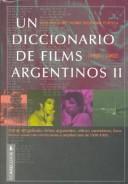 Cover of: Un diccionario de films argentinos