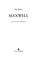 Cover of: Maxwell