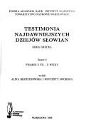 Testimonia najdawniejszych dziejów Słowian by Brzóstkowska, Alina, Swoboda, Wincenty