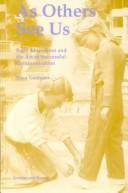 Cover of: As others see us: body movement and the art of successful communication