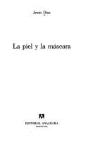 Cover of: La piel y la máscara