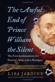 Cover of: The Awful End of Prince William the Silent by Lisa Jardine