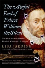 Cover of: The Awful End of Prince William the Silent by Lisa Jardine