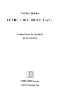 Cover of: Years like brief days | FabiaМЃn Dobles