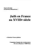 Cover of: Juifs en France au XVIIIe siècle