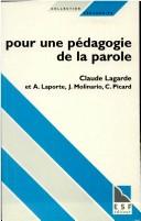 Cover of: Pour une pédagogie de la parole: de la culture à l'éthique