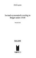 Cover of: Sociaal-economisch overleg in België sedert 1918