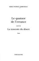 Cover of: Le quatuor de l'errance by Serge Patrice Thibodeau