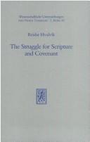 The struggle for scripture and covenant by Reidar Hvalvik