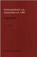 Cover of: Oorkondenboek van Amsterdam tot 1400: supplement