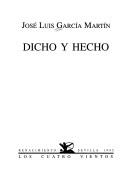 Cover of: Dicho y hecho