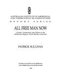 Cover of: All free man now | Patrick Sullivan