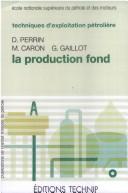 Cover of: Techniques d'exploitation pétrolière.