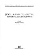 Cover of: Miscellanea di italianistica: in memoria di Mario Santoro