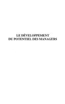Cover of: Le développement du potentiel des managers: la dynamique du coaching