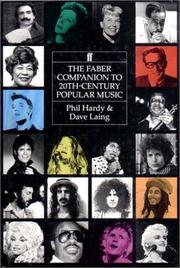 Cover of: The Faber companion to 20th-century popular music by Phil Hardy