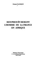 Cover of: Houphouët-Boigny by Pierre Nandjui