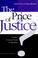 Cover of: The price of justice?