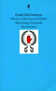 Cover of: Observe the sons of Ulster marching towards the Somme