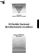 Cover of: El Partido Nacional Revolucionario en Jalisco