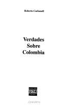 Cover of: Verdades sobre Colombia