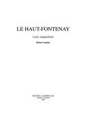 Le Haut-Fontenay by Robert Gautier