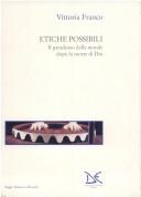 Cover of: Etiche possibili by Vittoria Franco