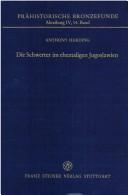 Cover of: Die Schwerter in ehemaligen Jugoslawien by A. F. Harding