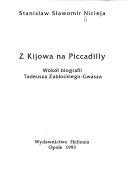 Cover of: Z kijowa na Picadilly by Stanisław Sławomir Nicieja