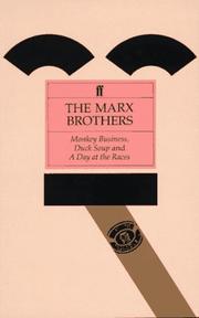 Cover of: The Marx Brothers: Monkey Business, Duck Soup, A Day at the Races (Classic Screenplay Series)