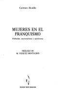 Cover of: Mujeres en el franquismo: exiliadas, nacionalistas y opositoras