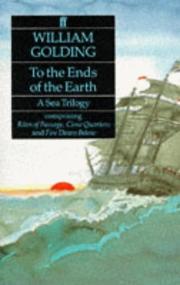 Cover of: To the Ends of the Earth by William Golding