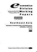 Cover of: Indonesia's industrial policy and performance: 'orthodoxy' vindicated