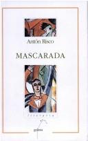 Cover of: Mascarada by Antonio Risco
