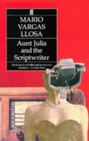 Cover of: Aunt Julia and the Scriptwriter by Mario Vargas Llosa, Mario Vargas Llosa