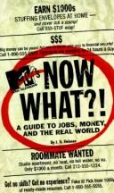 Cover of: MTV's now what?!: a guide to jobs, money, and the real world