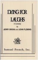 Cover of: Dying for laughs: a comedy