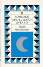 Cover of: Someone who'll watch over me by Frank McGuinness