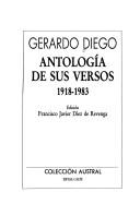 Cover of: Antología de sus versos, 1918-1983 by Gerardo Diego