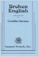 Cover of: Broken English | Geraldine Sherman