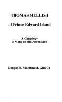 Thomas Mellish of Prince Edward Island by Douglas B. MacDonald