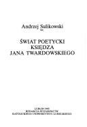 Cover of: Świat poetycki księdza Jana Twardowskiego