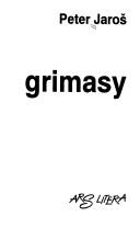 Cover of: Grimasy by Peter Jaroš