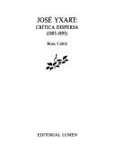 Cover of: Crítica dispersa, 1883-1893 by Josep Yxart