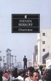 Overview by Steven Berkoff