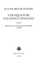 Coloquios de Palatino y Pinciano by Juan Arce de Otálora